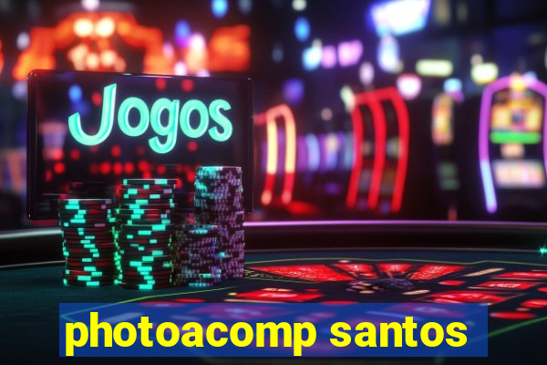 photoacomp santos